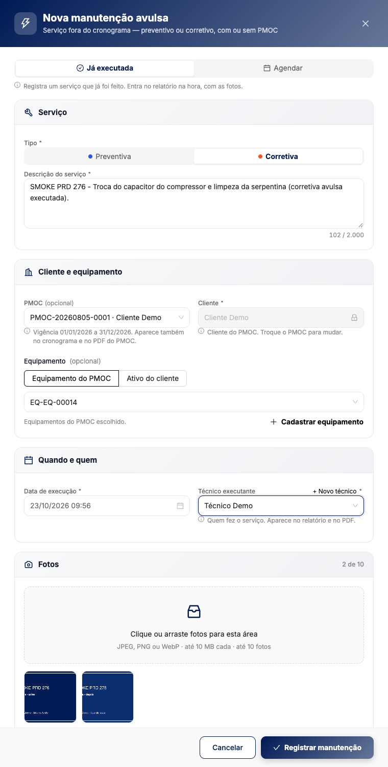 Painel Nova manutenção avulsa na aba Já executada, com tipo Corretiva, descrição do serviço, PMOC e equipamento escolhidos, técnico executante e duas fotos anexadas
