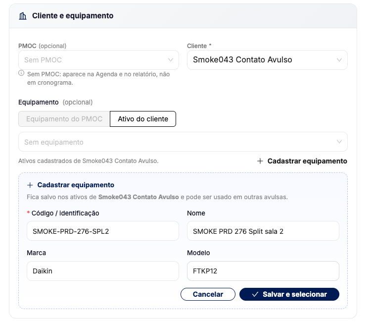 Seção Cliente e equipamento do formulário de avulsa, sem PMOC, com o cadastro rápido aberto e os campos Código, Nome, Marca e Modelo preenchidos