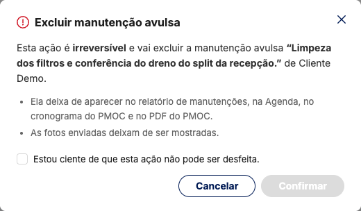 Janela Excluir manutenção avulsa com o aviso de ação irreversível, o que deixa de aparecer, a caixa Estou ciente e o botão Confirmar desabilitado