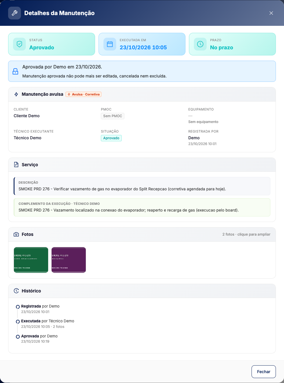Detalhes de uma avulsa aprovada, com o aviso azul Aprovada por Demo e o histórico com registro, execução e aprovação, e somente o botão Fechar no rodapé